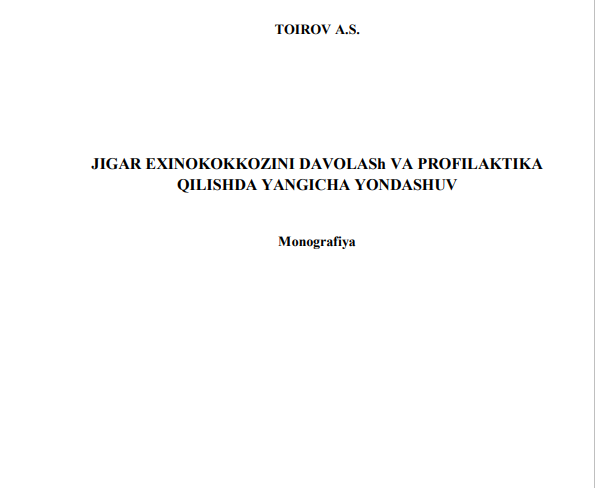 Jigar exinokokkozini davolash va profilaktika qilishda yangicha yondashuv