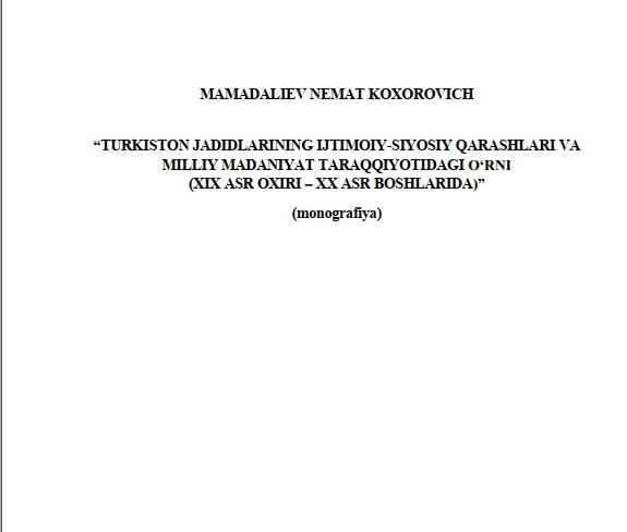 Turkiston jadidlarining ijtimoiy-siyosiy qarashlari va milliy madaniyat taraqqiyotidagi o‘rni  (xix asr oxiri – xx asr boshlarida)