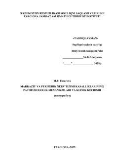 Markaziy va periferik nerv tizimi kasalliklarining patofiziologik mexanizmlari va klinik kechishi