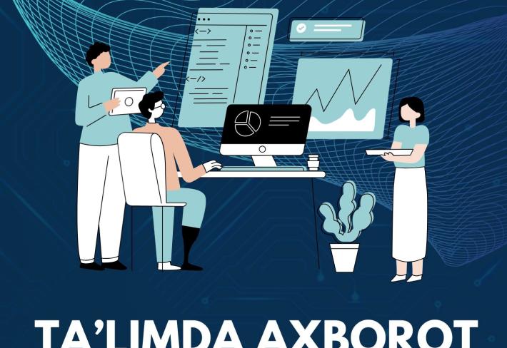 Ta'limda axborot texnologiyalari