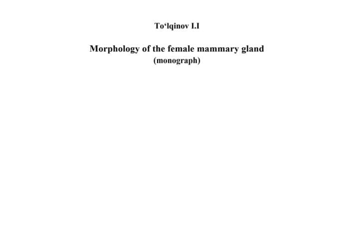 Morphology of the female mammary gland