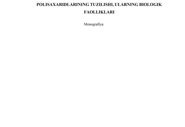 Ficus carica va morus mulicaulis o‘sımliklari polisaxaridlarining tuzilishi, ularning biologik faolliklari