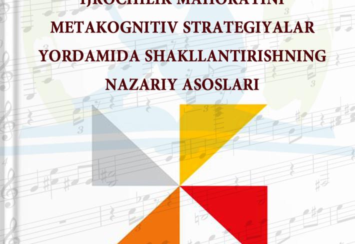 Ijrochilik mahoratini metakognitiv strategiyalar yordamida shakllantirishning nazariy asoslari
