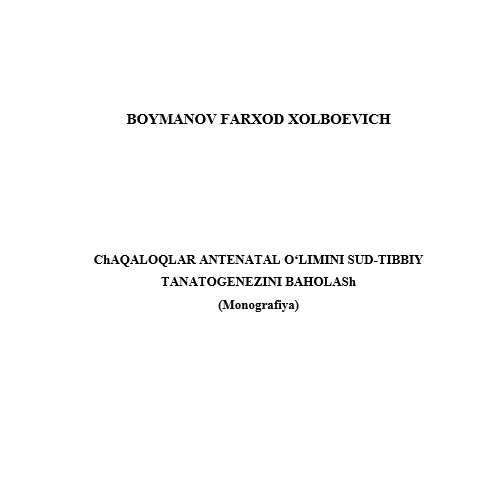 Chaqaloqlar antenatal o‘limini sud-tibbiy  tanatogenezini baholash