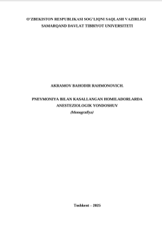 Pnevmoniya bilan kasallangan homiladorlarda anesteziologik yondoshuv