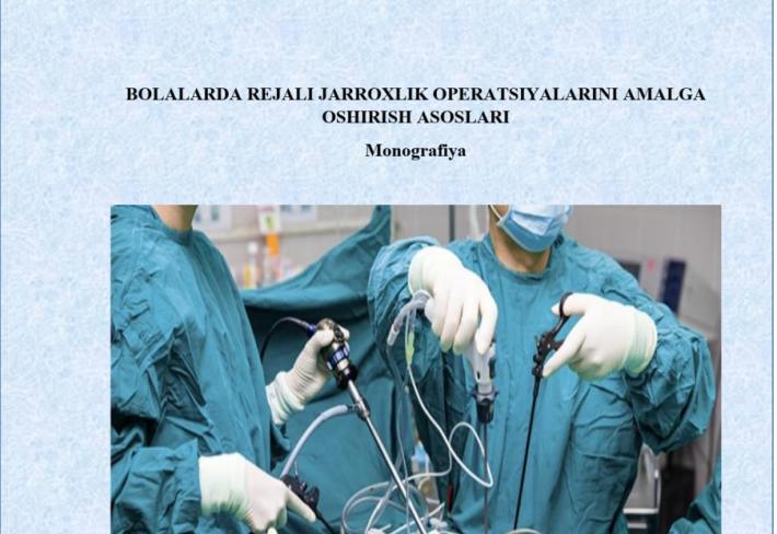 Bolalarda rejali jarroxlik operatsiyalarini amalga oshirish asoslari