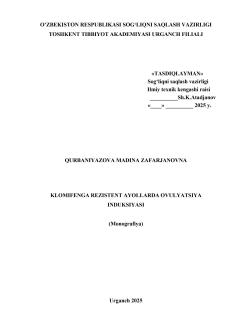 Klomifenga rezistent ayollarda ovulyatsiya induksiyasi