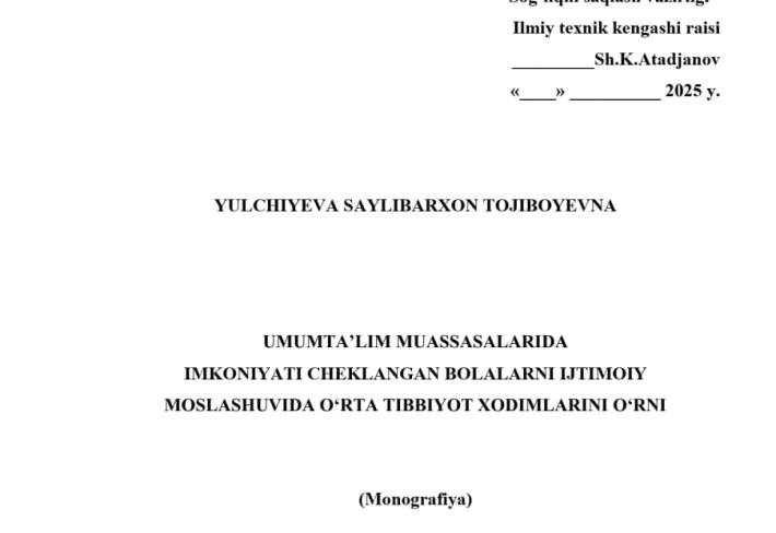 Umumta’lim muassasalarida imkoniyati cheklangan bolalarni ijtimoiy moslashuvida o‘rta tibbiyot xodimlarini o‘rni