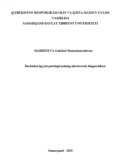 Bachadon bo‘yni patologiyasining ultratovush diagnostikasi