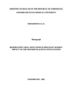 Respiratory viral infections in pregnant women:  Impact on the mother-placenta-fetus system