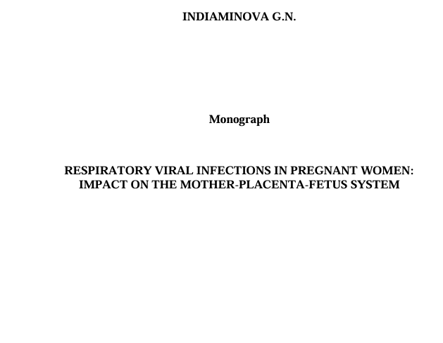 Respiratory viral infections in pregnant women:  Impact on the mother-placenta-fetus system