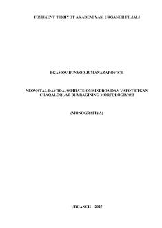 Neonatal davrda aspiratsion sindromdan vafot etgan chaqaloqlar buyragining morfologiyasi