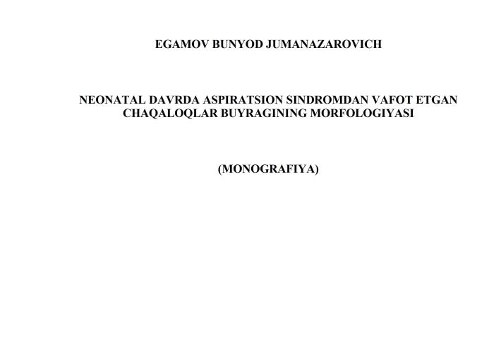 Neonatal davrda aspiratsion sindromdan vafot etgan chaqaloqlar buyragining morfologiyasi