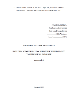 HAYZ OLDI SINDROMI/HAYZ OLDI DISFORIK BUZILISHLARINI TASHXISLASH VA DAVOLASH