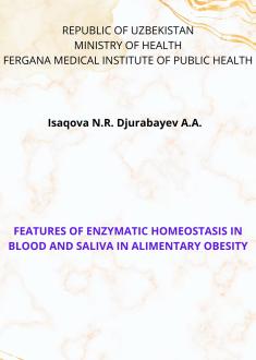 Features of enzymatic homeostasis in blood and saliva in alimentary obesity