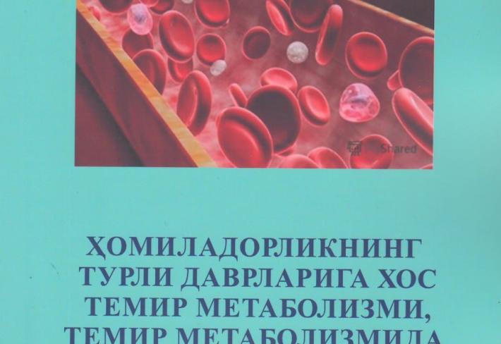 Ҳомиладорликнинг турли даврларига хос темир метаболизми, темир метаболизмида иштирок этувчи омиллар ва HIF-1ɑ оқсилининг хусусиятлари