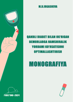 QANDLI DIABET BILAN OG‘RIGAN BEMORLARGA HAMSHIRALIK YORDAMI KO‘RSATISHNI OPTIMALLASHTIRISH