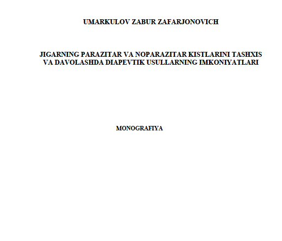 Jigarning parazitar va nоparazitar kistlarini tashхis va davоlashda diapevtik usullarning imkоniyаtlari