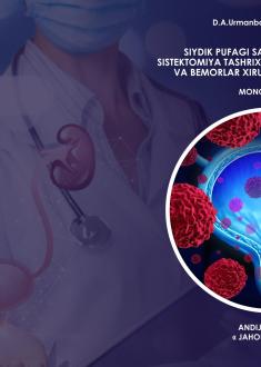 Siydik pufagi saratonida radikal sistektomiya tashrixidan keyingi asoratlar va bemorlar xirurgik reabilitatsiyasi