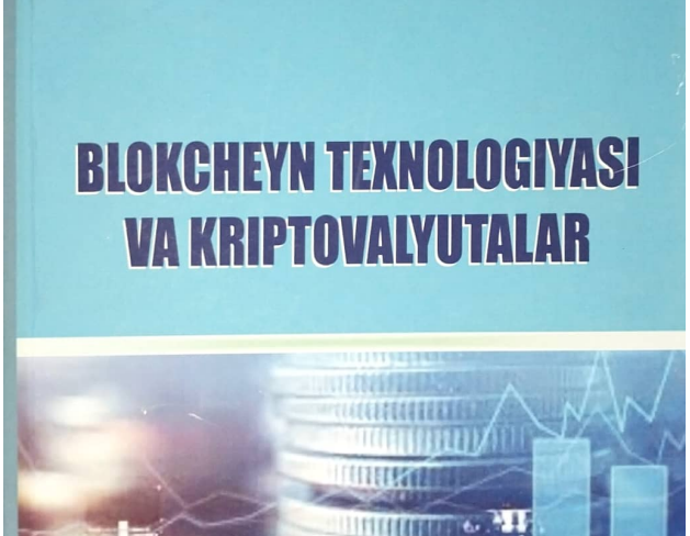 Blokcheyn texnologiyasi va kriptovalyutalar