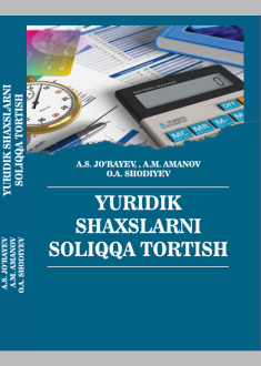 Yuridik shaxslarni soliqqa tortish: 