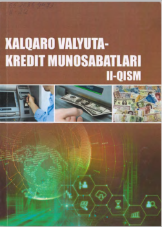 Xalqaro valyuta-kredit munosabatlari II qism