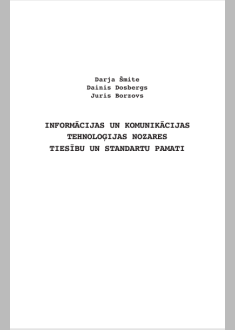 Informacijas  un komunikacijas  tehnologijas nozareas tiesibu un standartu pamati