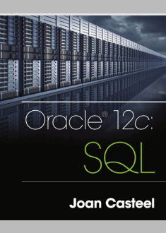 Oracle 12 c: SQL 