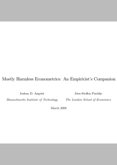 Mostly Harmless Econometrics: An Empiricist s Companion