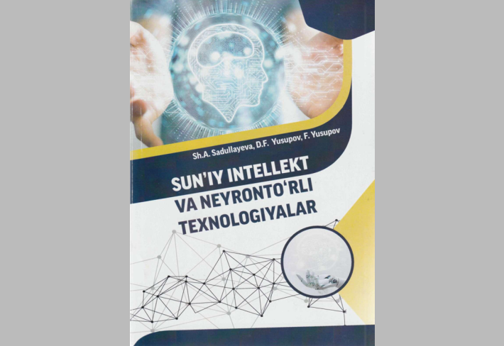 SUN'IY INTELLEKT VA NEYRONTOʻRLI TEXNOLOGIYALAR