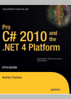 Pro C# 2010 and  the .NET 4 Platform 