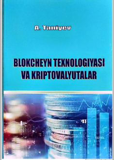 Blokcheyn texnologiyasi va kriptavalyutalar
