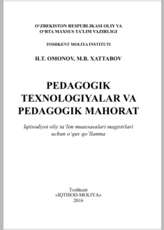 Pedagogik texnologiyalar va pedagogik mahorat