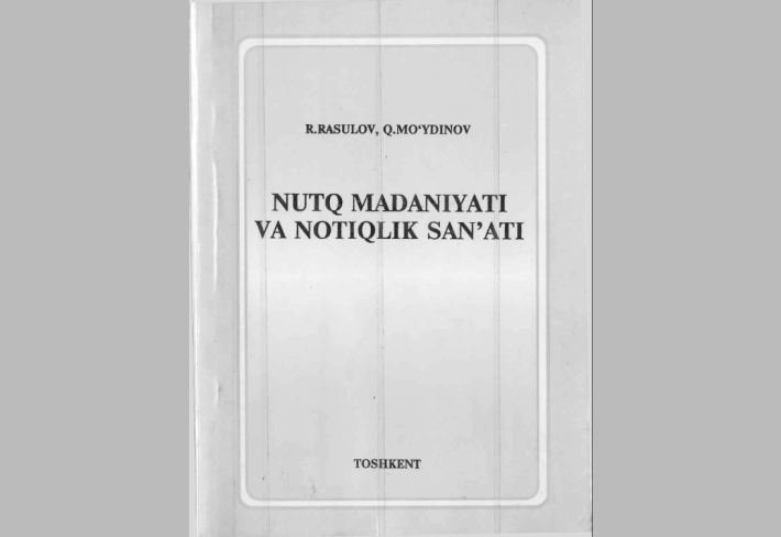 NUTQ MADANIYATI VA NOTIQLIK SAN’ATI
