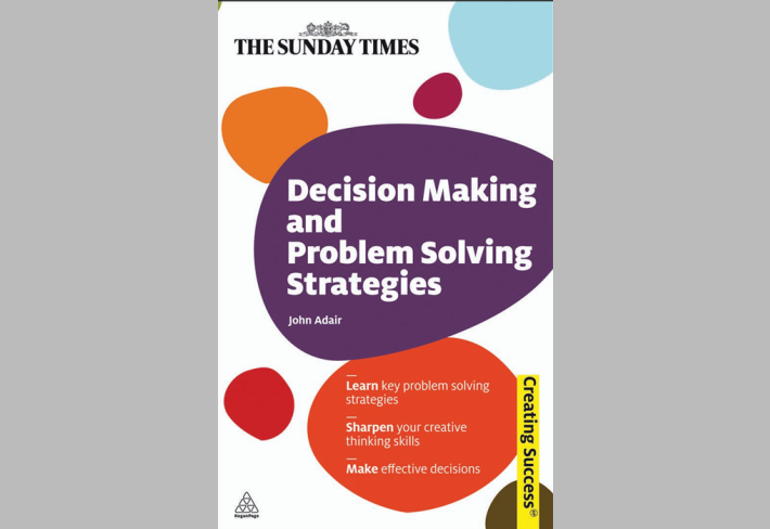 Decision Making   and   Problem Solving   Strategies