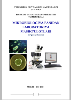 Mikrobiologiya fanidan labaratoriya mashg'ulotlari.