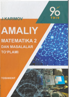  Amaliy matematika 2dan masalalar to'plami