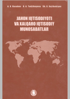 Jahon iqtisodiyoti va xalqaro iqtisodiy munosabatlar