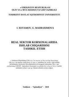 REAL SEKTOR KORXONALARIDA  ISHLAB CHIQARISHNI                              TASHKIL ETISH