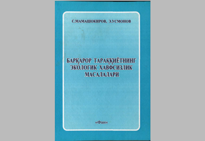 BARQAROR TARAQQIYOTNING EKOLOGIK XAVFSIZLIK MASALALARI