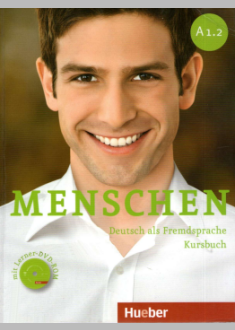 MENSCHEN A1.2 Deutsch als Fremdsprache Kursbuch