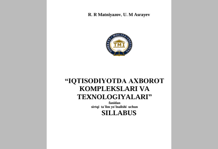 Iqtisodiyotda axborot komplekslari va texnologiyalar.