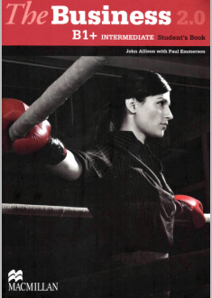 The Business 2.0 B1+ Intermediate student's Book