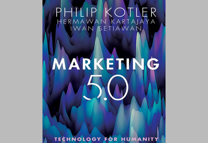  Marketing 5.0 : technology for humanity