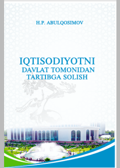  Iqtisodiyotni davlat tomonidan tartibga solish