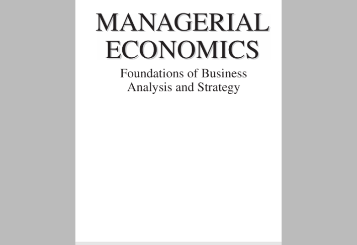 Managerial economiks Foundations of Business  Analysis and Strategy