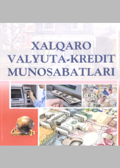  Xaiqaro valyuta-kredit munosabatlar
