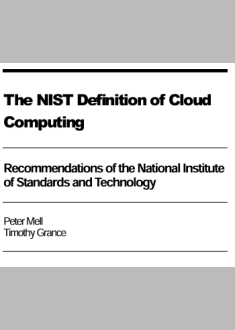 The NIST Definition of Cloud  Computing 