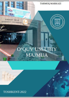 “RAQAMLI IQTISODIYOT”  MODULI BO‘YICHA  O’QUV USLUBIY  MAJMUA
