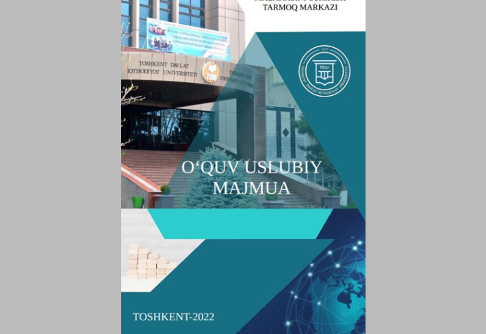 “RAQAMLI IQTISODIYOT”  MODULI BO‘YICHA  O’QUV USLUBIY  MAJMUA